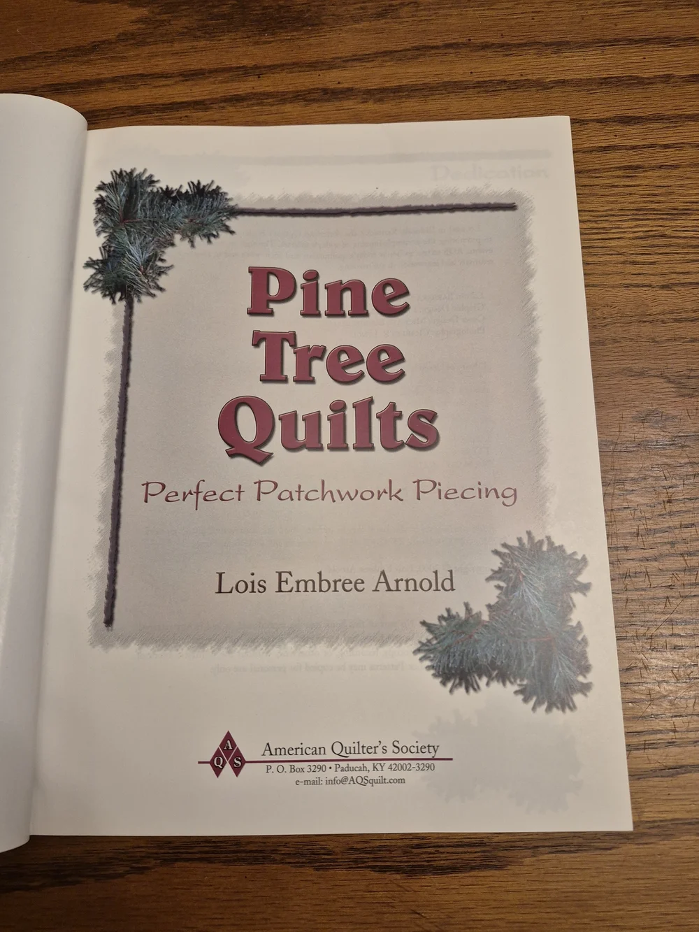 Pine Tree Quilts by Lois Embree Arnold Strip-Pieced Paper-Pieced Applique